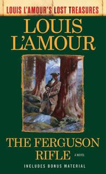 The Ferguson Rifle by Louis L'Amour