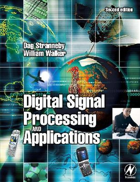 Digital Signal Processing and Applications by Dag Stranneby 9780750663441