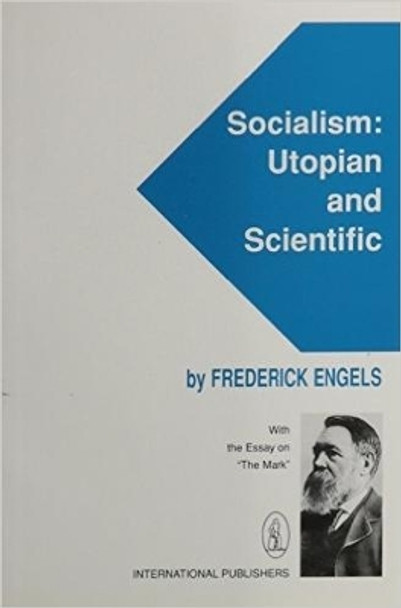 Socialism: Utopian and Scientific by Friedrich Engels 9780717801916