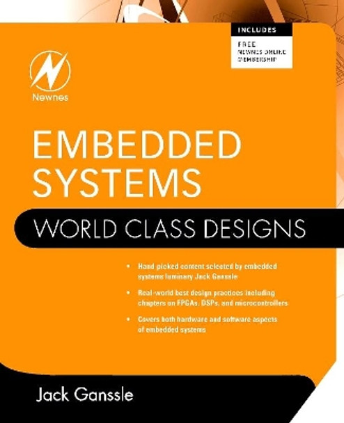 Embedded Systems: World Class Designs by Jack G. Ganssle 9780750686259