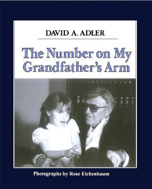 The Number on My Grandfather's Arm by David A Adler