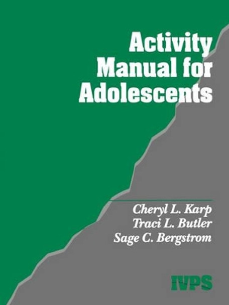 Activity Manual for Adolescents by Cheryl L. Karp 9780761909491