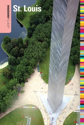 Insiders' Guide (R) to St. Louis by Dawne Massey 9780762750375