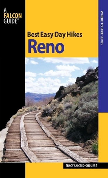 Best Easy Day Hikes Reno by Tracy Salcedo 9780762751105