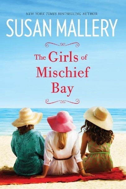 The Girls of Mischief Bay by Susan Mallery 9780778317746