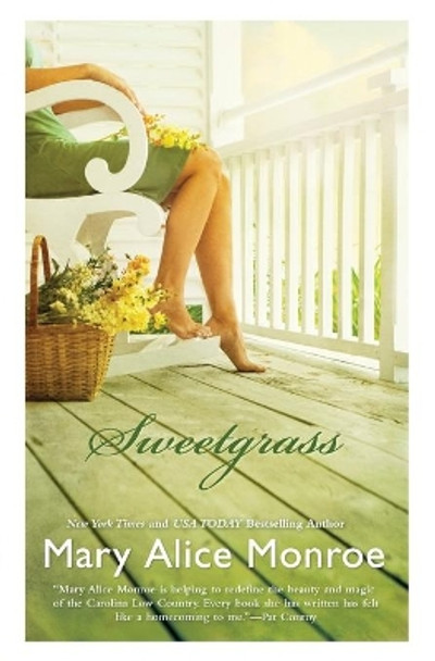 Sweetgrass by Mary Alice Monroe 9780778328070