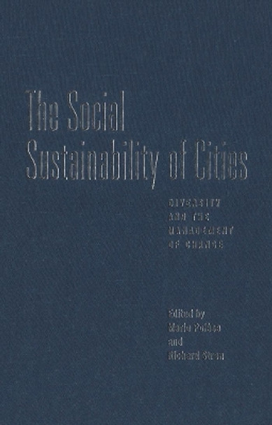 The Social Sustainability of Cities: Diversity and the Management of Change by Mario Polese 9780802083203