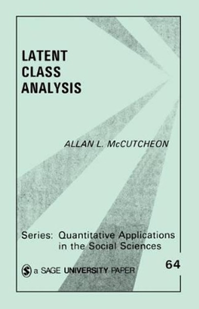 Latent Class Analysis by Allan L. McCutcheon 9780803927520