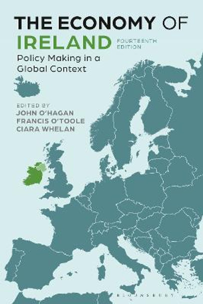 The Economy of Ireland: Policy Making in a Global Context by John O'Hagan