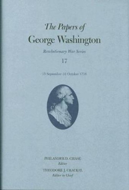 The Papers of George Washington  15 September-31 October 1778 by George Washington 9780813926841