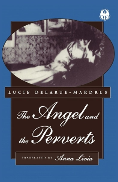 The Angel and the Perverts by Lucie Delarue-Mardrus 9780814750988