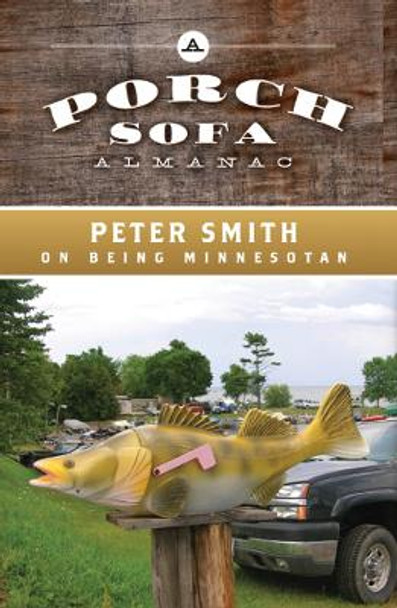 A Porch Sofa Almanac by Peter Smith 9780816672325