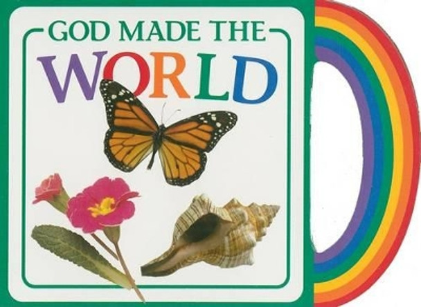 God Made the World by Michael Vander Klipp 9780825439148