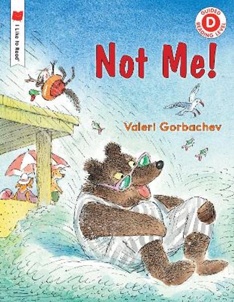 Not Me! by Valeri Gorbachev 9780823435470