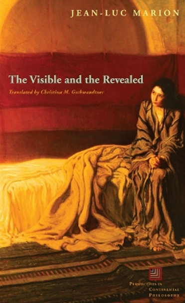 The Visible and the Revealed by Jean-Luc Marion 9780823228843