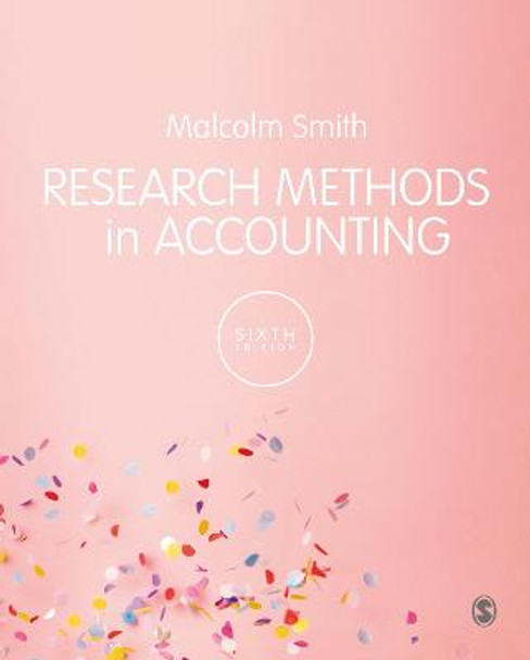 Research Methods in Accounting by Malcolm Smith