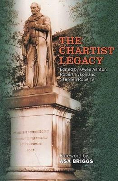 Chartist Legacy by Owen R. Ashton 9780850364842