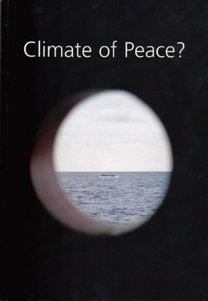 Climate of Peace? by Tony Simpson 9780851248622