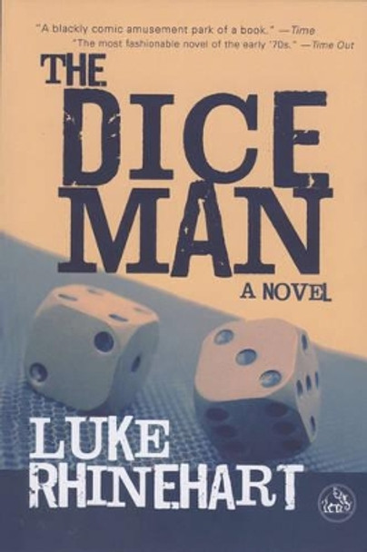 Dice Man by Luke Rhinehart 9780879518646