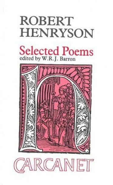 Selected Poems by Robert Henryson 9780856353017