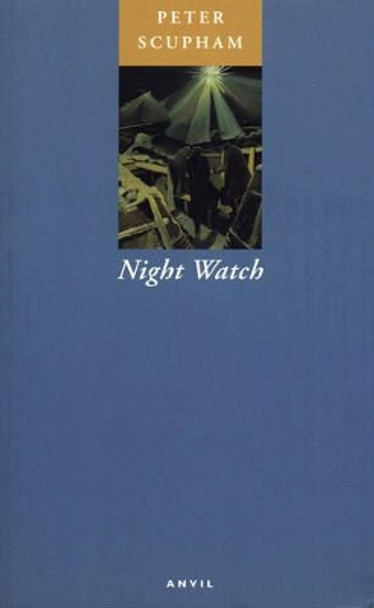 Night Watch by Peter Scupham 9780856463198