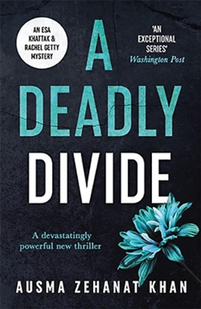 A Deadly Divide by Ausma Zehanat Khan 9780857303547