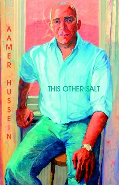 This Other Salt by Aamer Hussein 9780863565328