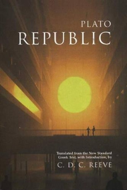 Republic: Translated from the New Standard Greek Text, with Introduction by Plato 9780872207370