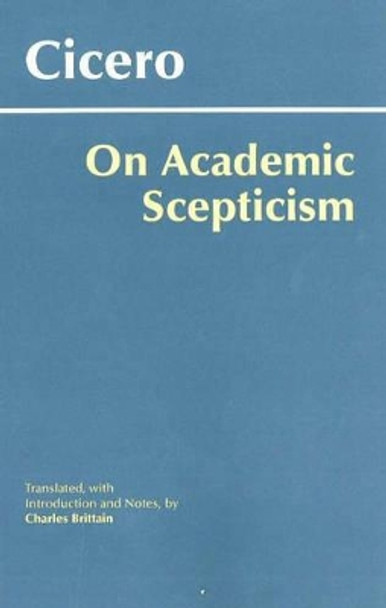 On Academic Scepticism by Cicero 9780872207752