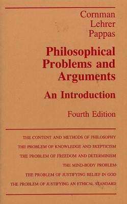 Philosophical Problems and Aurguments: An Introduction by James W. Cornman 9780872201248