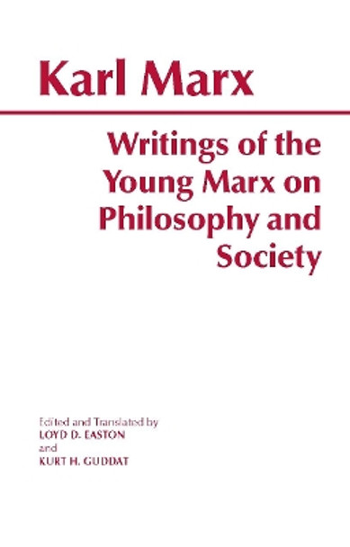 Writings of the Young Marx on Philosophy and Society by Karl Marx 9780872203686