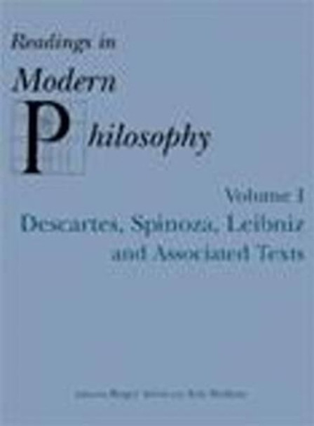 Readings In Modern Philosophy, Volume 1: Descartes, Spinoza, Leibniz and Associated Texts by Roger Ariew 9780872205352