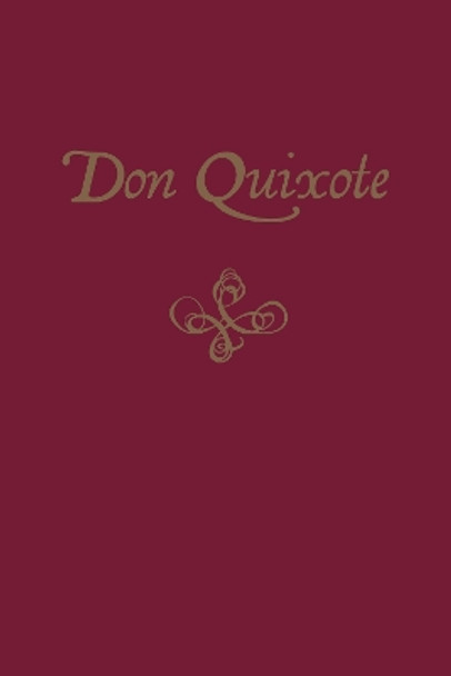 Don Quixote by Cervantes 9780872209596