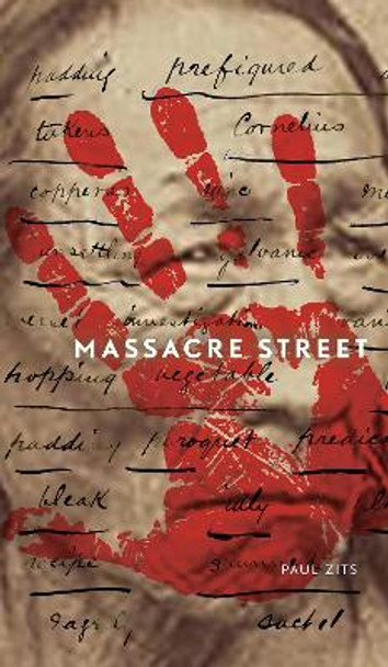 Massacre Street by Paul William Zits 9780888646750