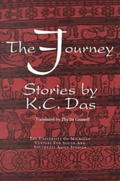 Journey: Stories by K. C. Das by K. C. Das 9780891480815