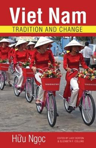 Viet Nam: Tradition and Change by Huu Ngoc 9780896803015