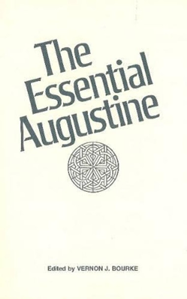 The Essential Augustine by Augustine 9780915144082