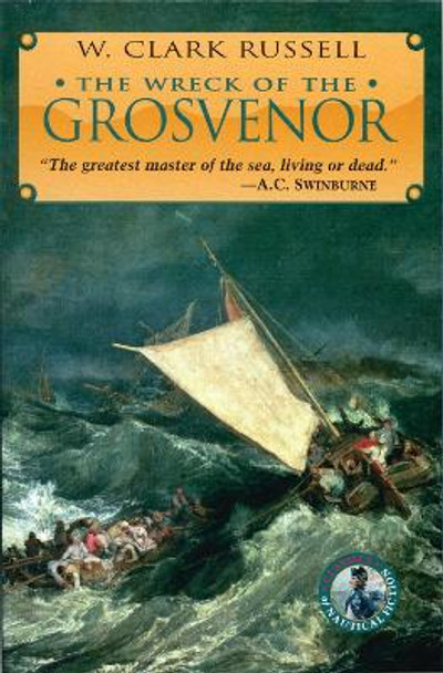 The Wreck of the Grosvenor by William Clark Russell 9780935526523