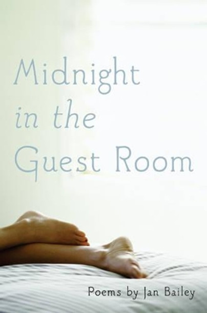 Midnight in the Guest Room by Jan Bailey 9780972898409