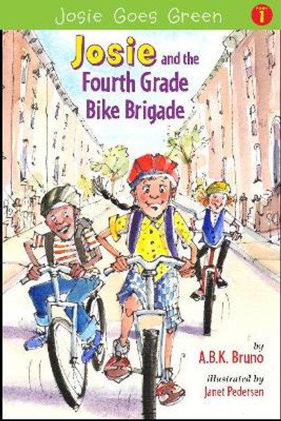 Josie and the Fourth Grade Bike Brigade: Book 1 by Beth Handman 9780996087223