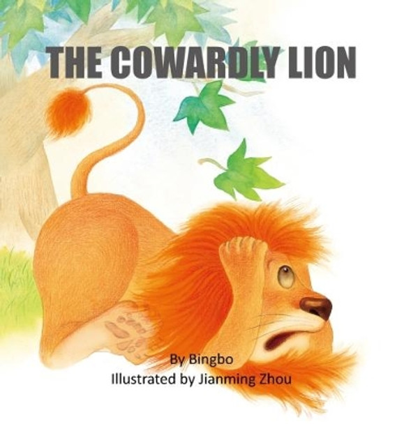The Cowardly Lion by Bingbo 9780994100238