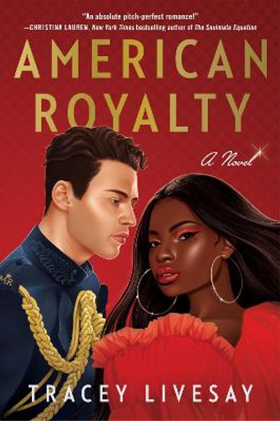 American Royalty: A Novel by Tracey Livesay