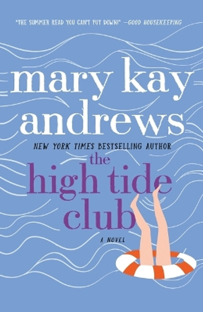 The High Tide Club by Mary Kay Andrews 9781250126085