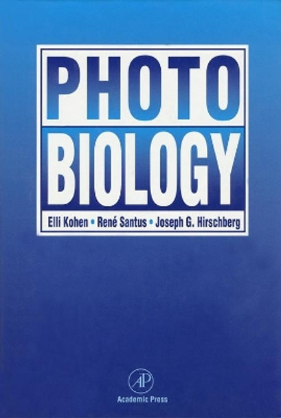 Photobiology by Elli Kohen 9780124177550