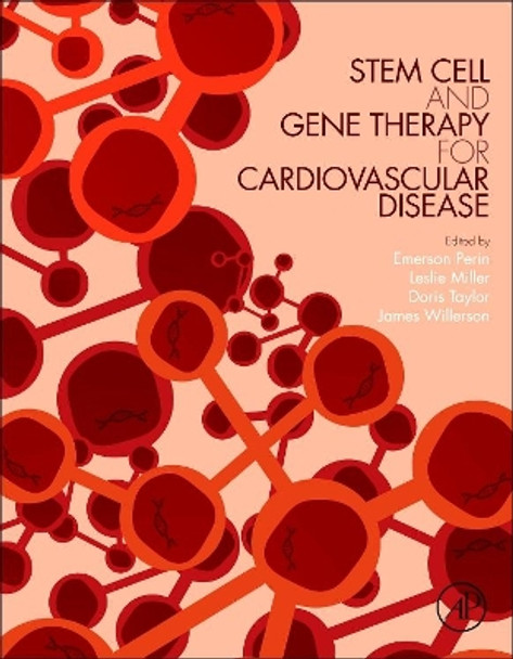 Stem Cell and Gene Therapy for Cardiovascular Disease by Emerson Perin 9780128018880