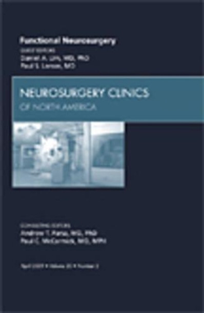 Intraoperative MRI in Functional Neurosurgery, An Issue of Neurosurgery Clinics by Daniel A. Lim 9781437715736