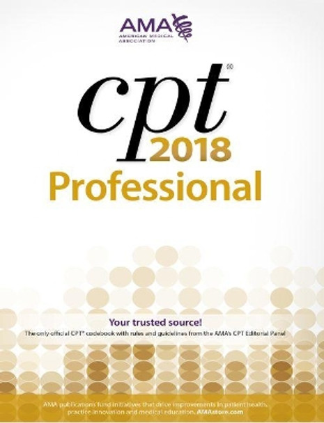 CPT (R) 2018 Professional Edition by American Medical Association 9781622026005