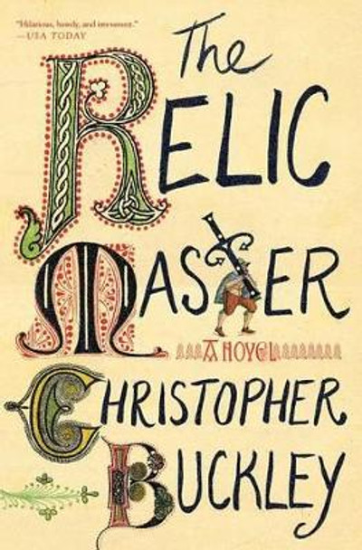 The Relic Master by Christopher Buckley 9781501125768