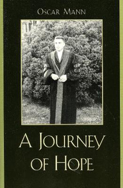 A Journey of Hope by Oscar Mann 9780761832362