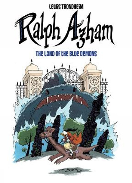 Ralph Azham #2: The Land of the Blue Demons by Lewis Trondheim